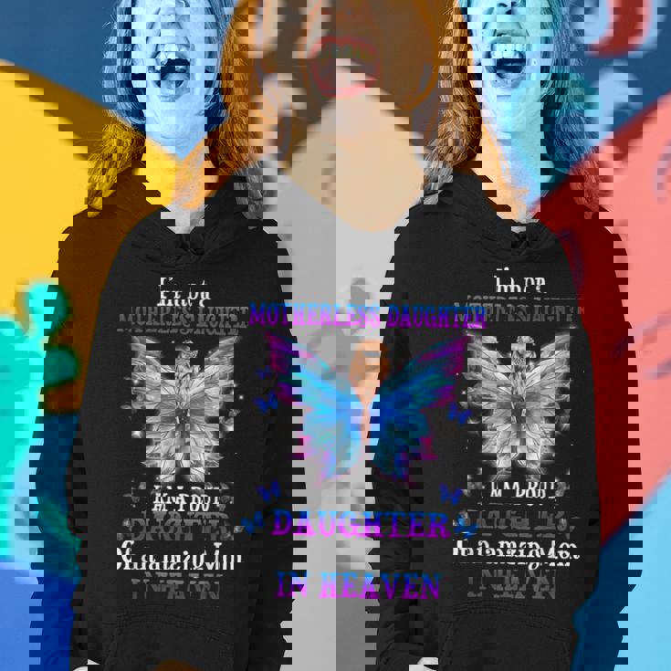 Im Not A Motherless Daughter I Am A Proud Daughter Women Hoodie Gifts for Her Im Not A Motherless Daughter I Am A Proud Daughter Women Hoodie Gifts for Her