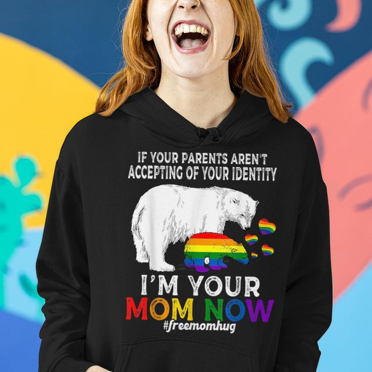 Im Your Mom Now Proud Mama Bear Free Mom Hugs Lgbt Pride Women Hoodie Gifts for Her