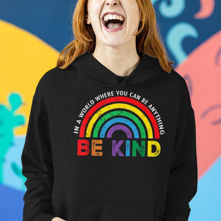 In A World Where You Can Be Anything Be Kind Gay Pride Lgbt Women Hoodie Gifts for Her