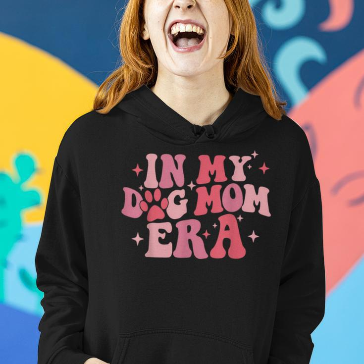 In My - Dog Mom Era Groovy Mothers Day Women Mom Life Gifts For Mom Funny Gifts Women Hoodie Gifts for Her