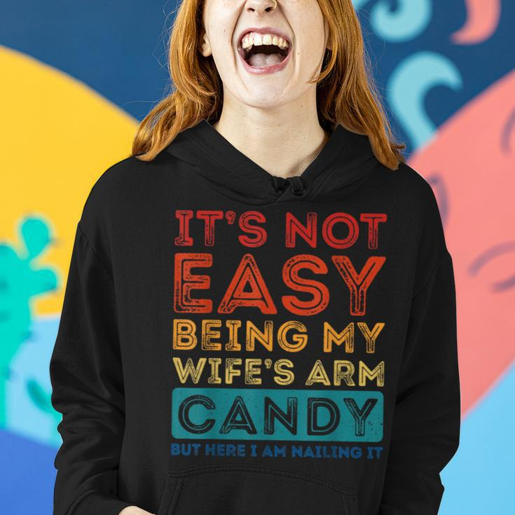 Its Not Easy Being My Wifes Arm Candy Funny Fathers Day Women Hoodie Gifts for Her
