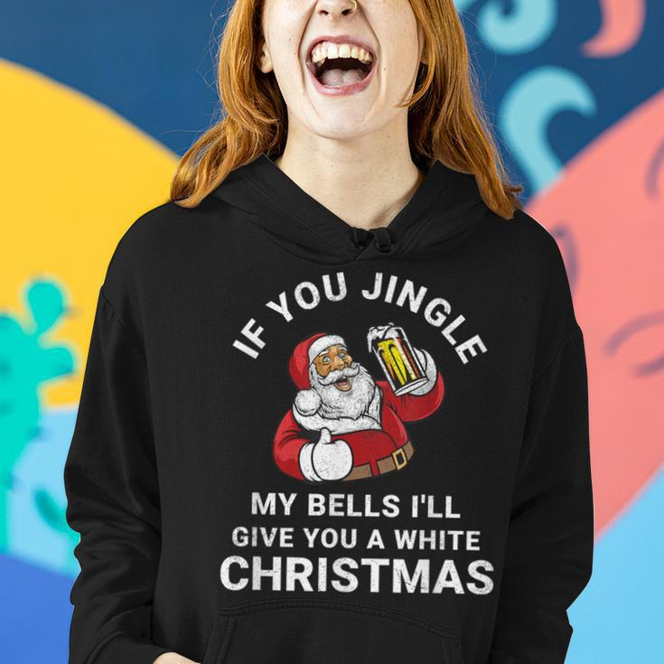 If You Jingle My Bells Christmas Santa With Beer Women Hoodie Gifts for Her