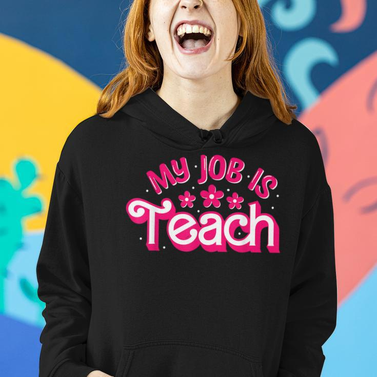 My Job Is Teach Pink Retro Female Teacher Life Women Hoodie Gifts for Her