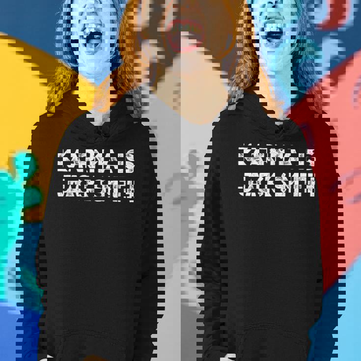 Karma Is Jack Smith Funny Vintage Retro Men Women Political Women Hoodie Gifts for Her