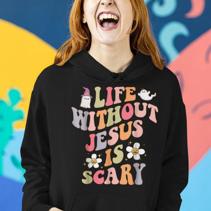 Life Is Scary Without Jesus Christian Faith Halloween Women Hoodie Gifts for Her