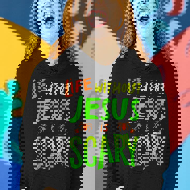 Life Without Jesus Is Scary Fall Christian Halloween Christian Halloween Women Hoodie Gifts for Her