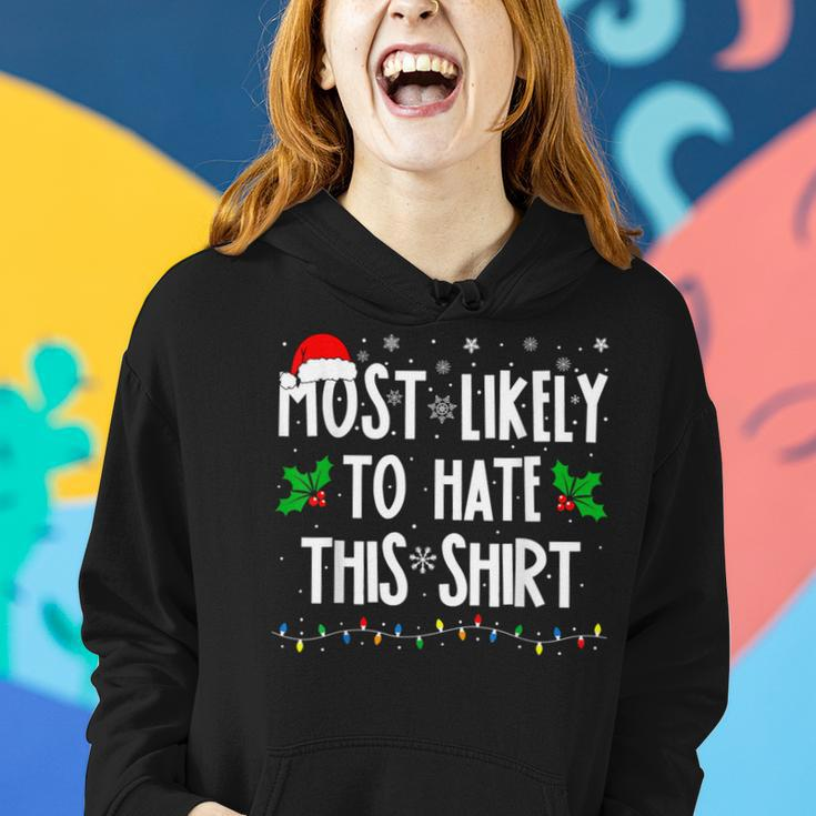 Most Likely To Hate This Family Matching Christmas Women Hoodie Gifts for Her