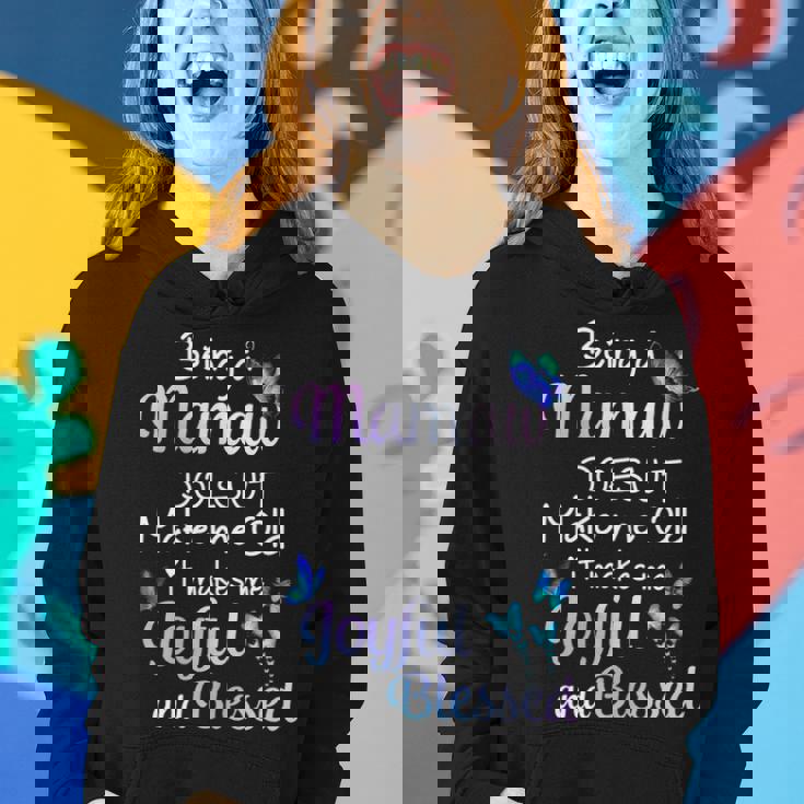 Mamaw Grandma Gift Being A Mamaw Doesnt Make Me Old Women Hoodie Gifts for Her