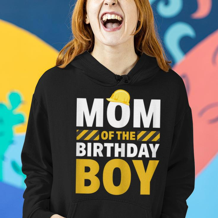 Mom Of The Birthday Boy Construction Party Birthday Women Hoodie Gifts for Her