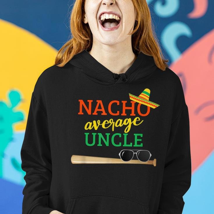 Nacho Average Uncle Baseball Bat Christmas Gift For Uncle Women Hoodie Gifts for Her