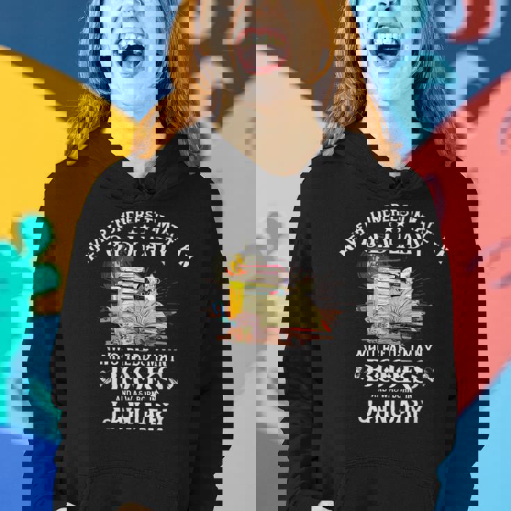 Never Underestimate Old Lady Who Reads Many Books January Women Hoodie Gifts for Her