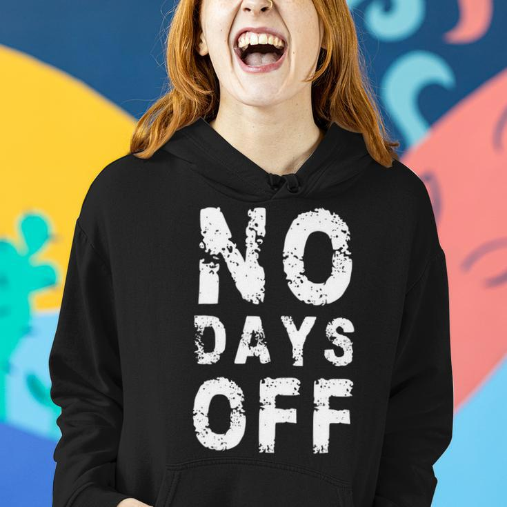 No Days Off Funny Gym Quote Women Exercise Workout Fitness Women Hoodie Gifts for Her