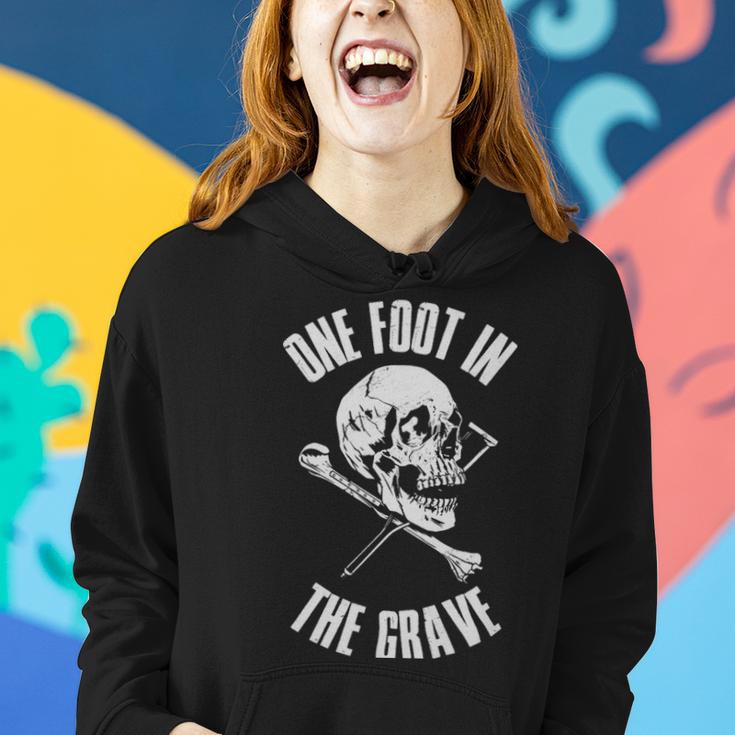 One Foot In The Grave Funny Amputee Gift - One Foot In The Grave Funny Amputee Gift Women Hoodie Gifts for Her