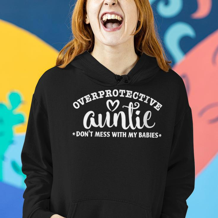 Overprotective Auntie Don't Mess With My Babies Family Women Hoodie Gifts for Her