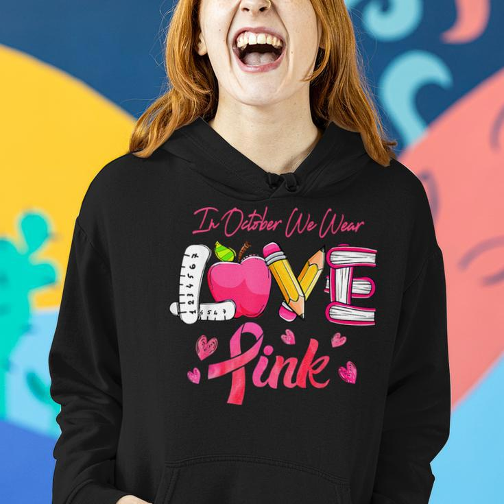 Pink Ribbon Teacher Breast Cancer Awareness We Wear Pink Women Hoodie Gifts for Her