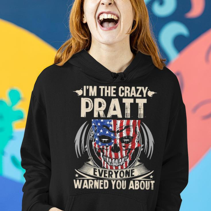 Pratt Name Gift Im The Crazy Pratt Women Hoodie Gifts for Her