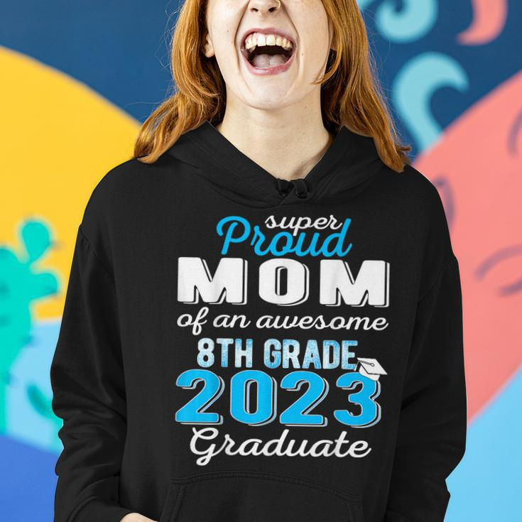 Proud Mom Of 8Th Grade Graduate 2023 Middle School Grad Women Hoodie Gifts for Her