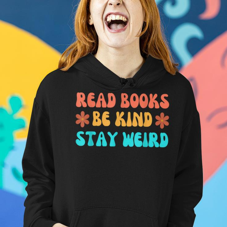 Read Books Be Kind Stay Weird Funny Book Lover Be Kind Funny Gifts Women Hoodie Gifts for Her