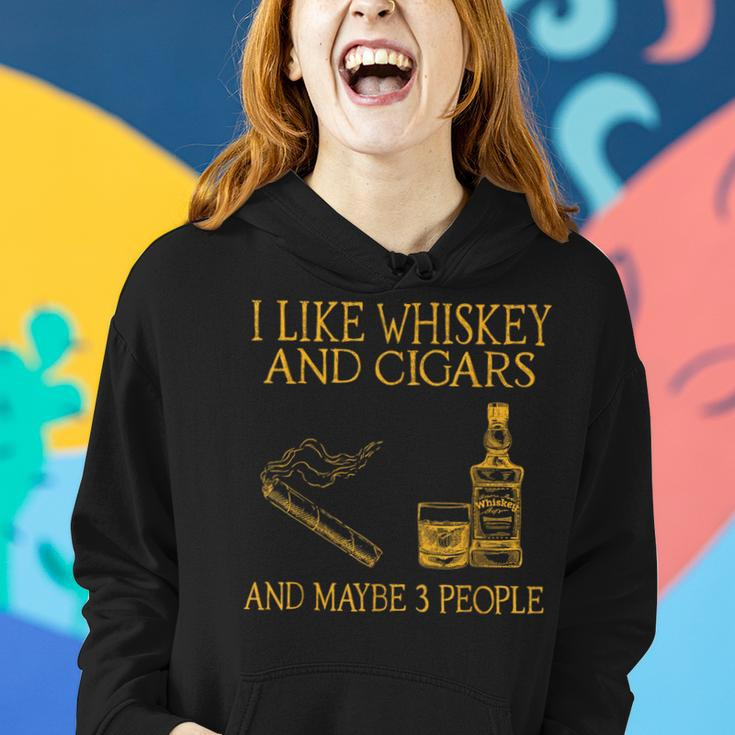 Retro I Like Whiskey And Cigars And Maybe 3 People Men Women Whiskey Funny Gifts Women Hoodie Gifts for Her