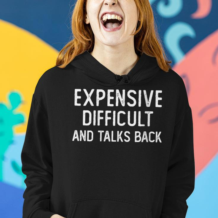 Sarcastic Expensive Difficult And Talks Back Trendy Mom Life Women Hoodie Gifts for Her