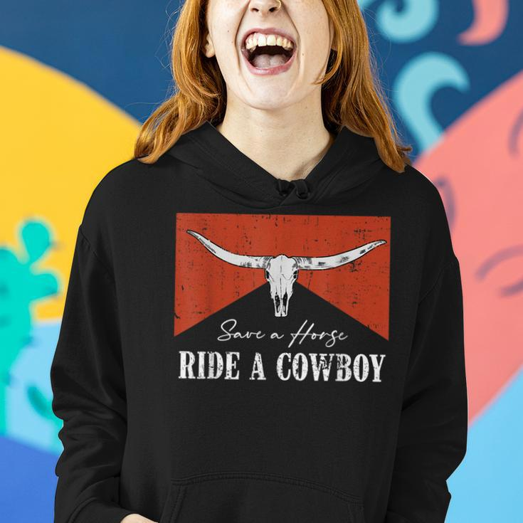 Save A Horse Ride A Cowboy Funny Bull Western For Men Women Women Hoodie Gifts for Her