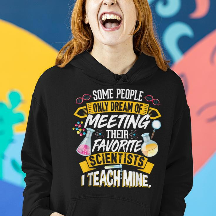 Science Teacher Some People Only Dream Biology Teacher Women Hoodie Gifts for Her