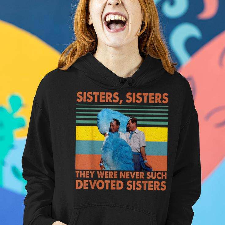 Sisters They Were Never Such Devoted Sisters Vintage Quote Women Hoodie Gifts for Her