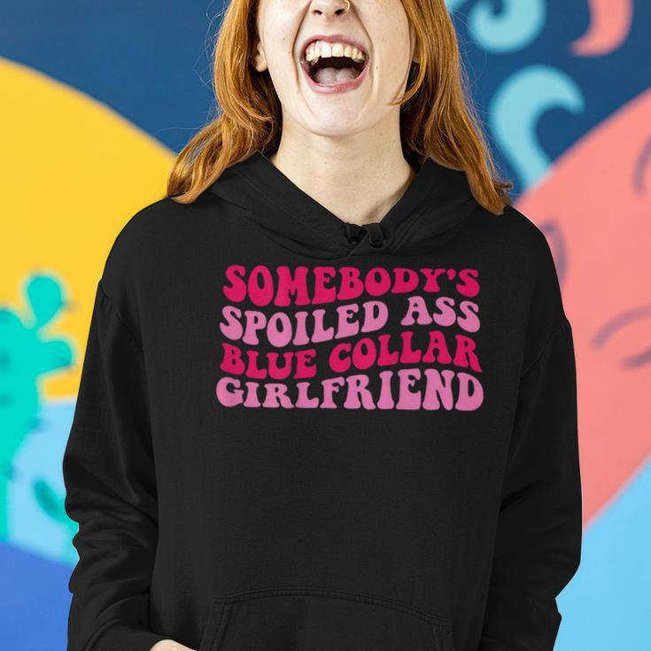 Somebodys Spoiled Ass Blue Collar Girlfriend On Back Women Hoodie Gifts for Her