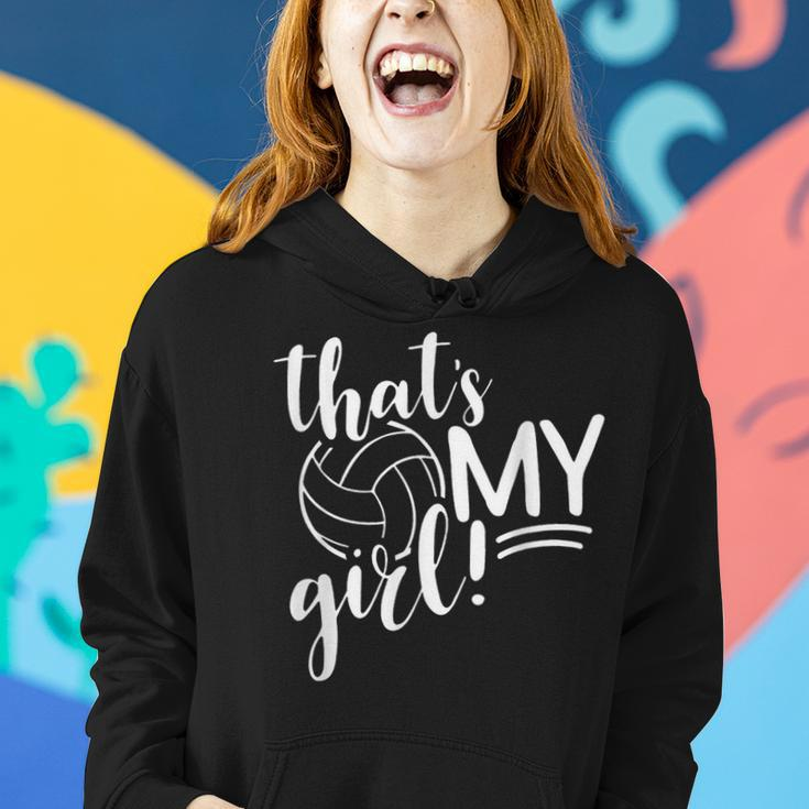 That's My Girl Proud Volleyball Mom Volleyball Mother Women Hoodie Gifts for Her