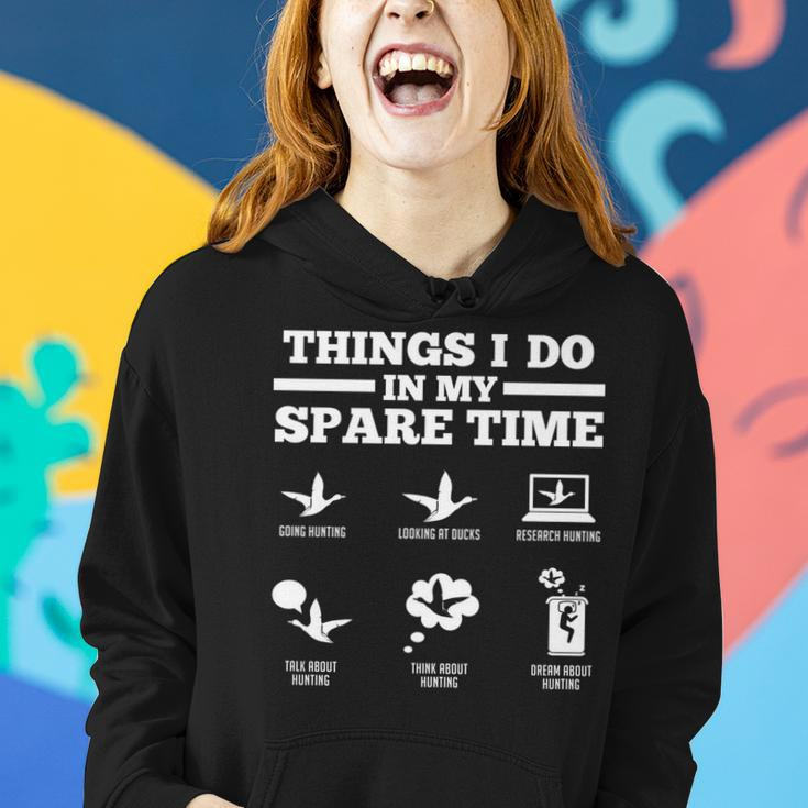 Things I Do In My Spare Time Going Hunting Hunting Duck Hunting Funny Gifts Women Hoodie Gifts for Her