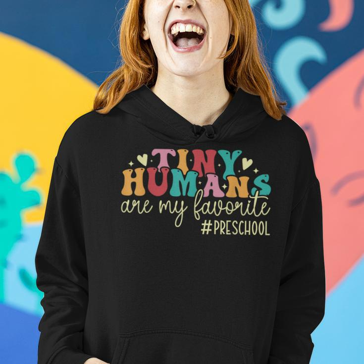 Tiny Humans Are My Favorite Preschool Teacher Women Hoodie Gifts for Her