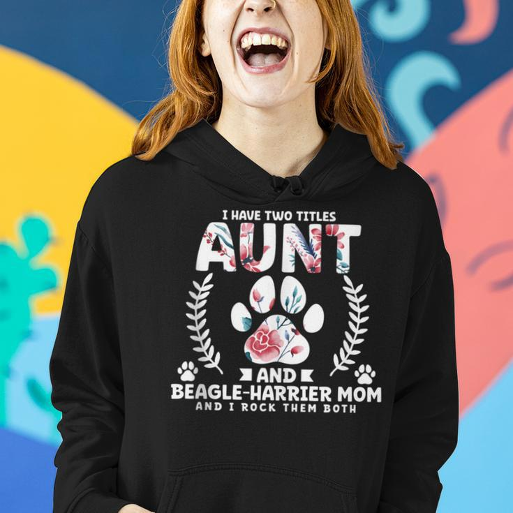 I Have Two Titles Aunt And Beagle-Harrier Mom Women Hoodie Gifts for Her