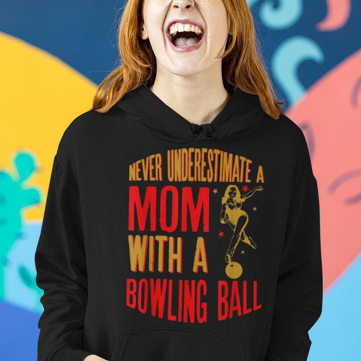 Never Underestimate A Cool Mom With A Bowling Ball Women Hoodie Gifts for Her