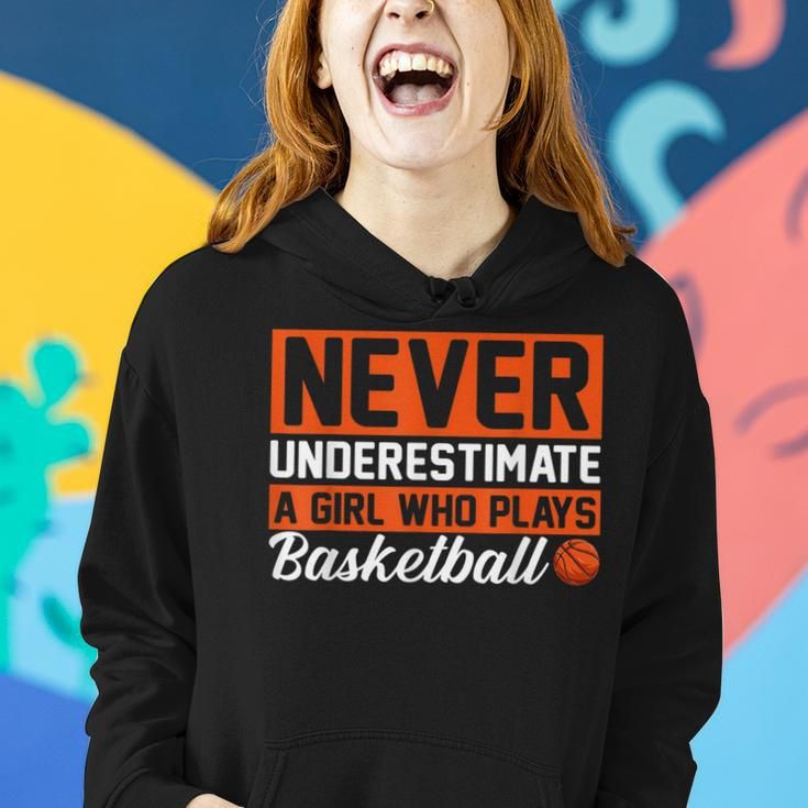 Never Underestimate A Girl Who Plays Basketball Player Lover Women Hoodie Gifts for Her
