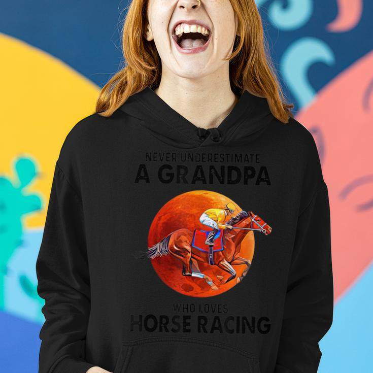 Never Underestimate A Grandpa Who Loves Horse Racing Women Hoodie Gifts for Her