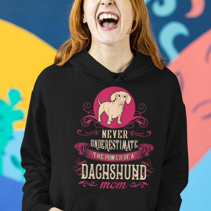 Never Underestimate Power Of Dachshund Mom Women Hoodie Gifts for Her