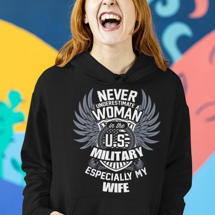 Veteran Wife Never Underestimate A Woman In The Military Women Hoodie Gifts for Her