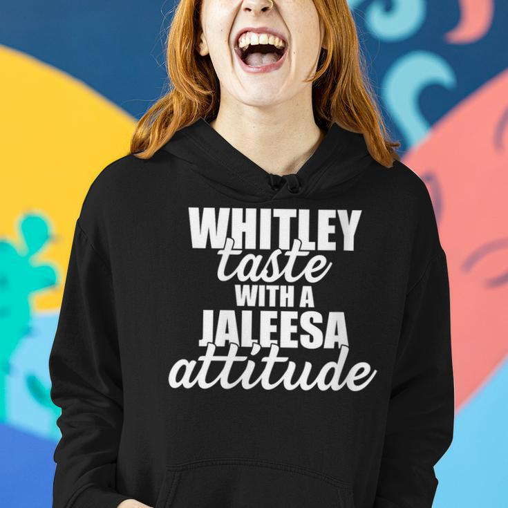 Whitley Taste With A Jaleesa Attitude Quote Women Hoodie Gifts for Her