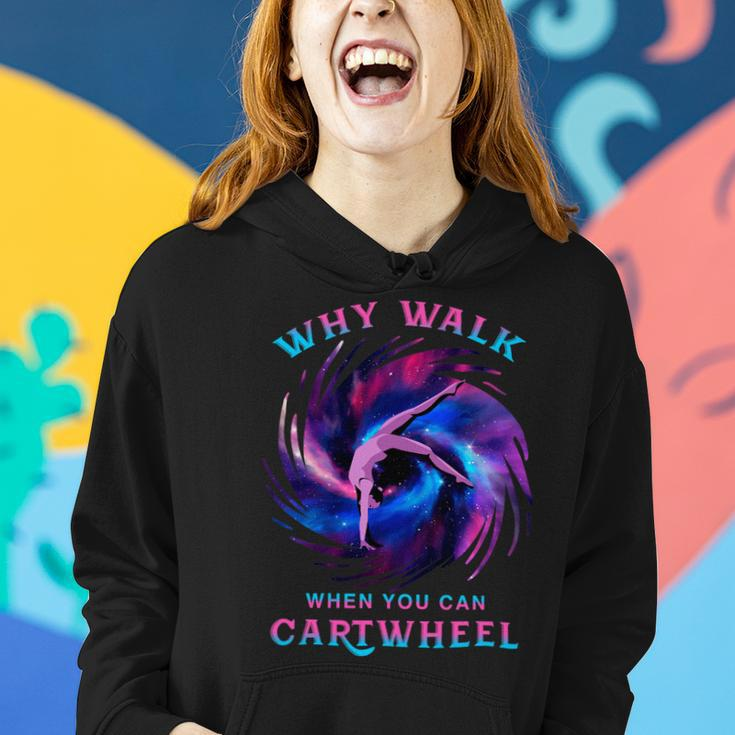 Why Walk When You Can Cartwheel Gymnastics Milky Way Galaxy Women Hoodie Gifts for Her