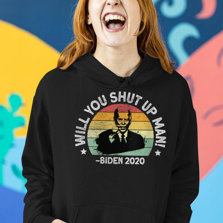 Will You Shut Up Man Trump Biden Debate 2020 Quote Women Hoodie Gifts for Her