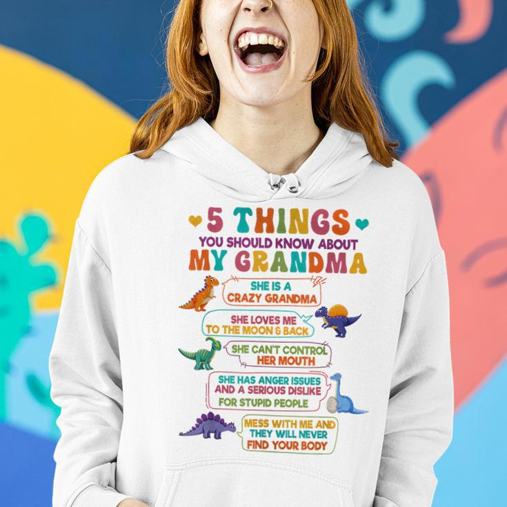 5 Things You Should Know About My Grandma Crazy Grandma Women Hoodie Gifts for Her