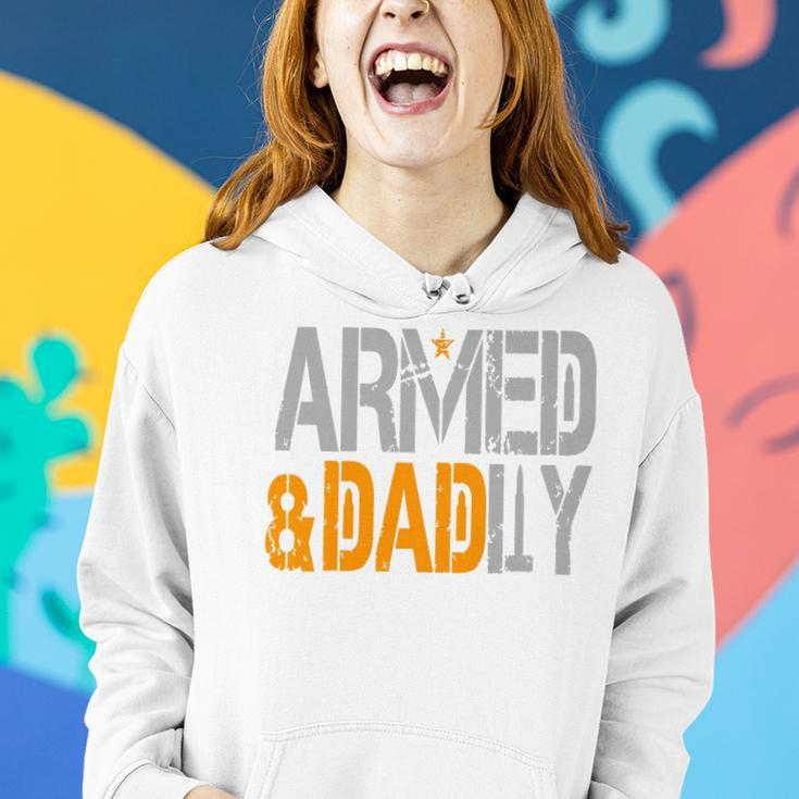 Armed And Dadly Funny Deadly Father For Fathers Day 2023 Women Hoodie Gifts for Her