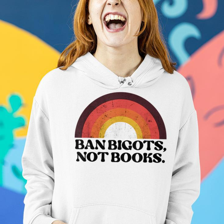 Ban Bigots Not Books Banned Books Reading Book Men Women Reading Funny Designs Funny Gifts Women Hoodie Gifts for Her