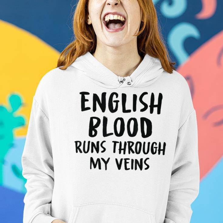 English Blood Runs Through My Veins Novelty Sarcastic Word Women Hoodie Gifts for Her