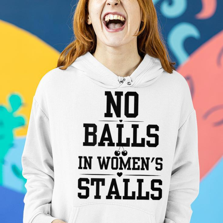 No Balls In Stalls Funny No Balls In Womens Stalls Gift For Womens Women Hoodie Gifts for Her