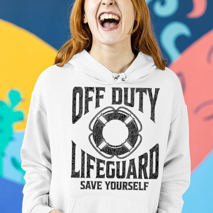 Off Duty Lifeguard Save Yourself Lifeguard For & Women Women Hoodie Gifts for Her