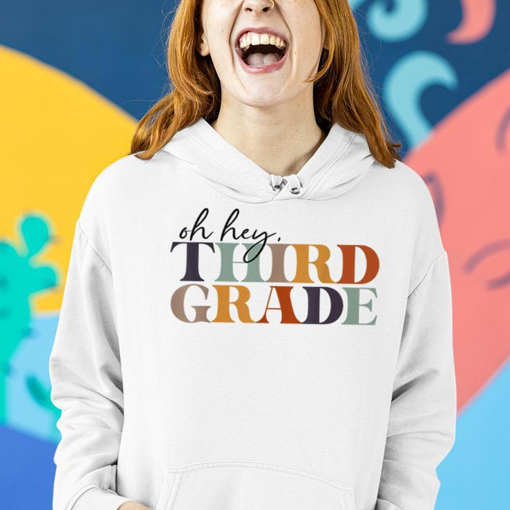 Oh Hey Third Grade Back To School For Teachers And Students Women Hoodie Gifts for Her