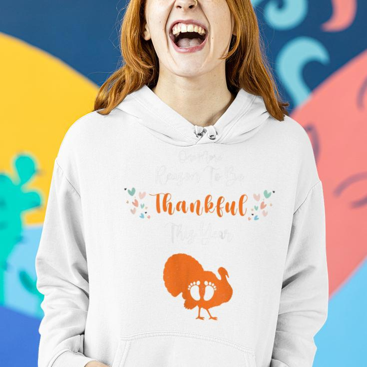One More Reason To Be Thankful Funny Thanksgiving Pregnancy Women Hoodie Gifts for Her