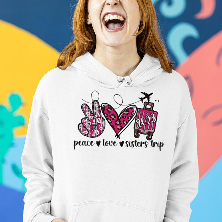 Peace Love Sisters Trip 2023 Vacation Travel Sisters Weekend Women Hoodie Gifts for Her