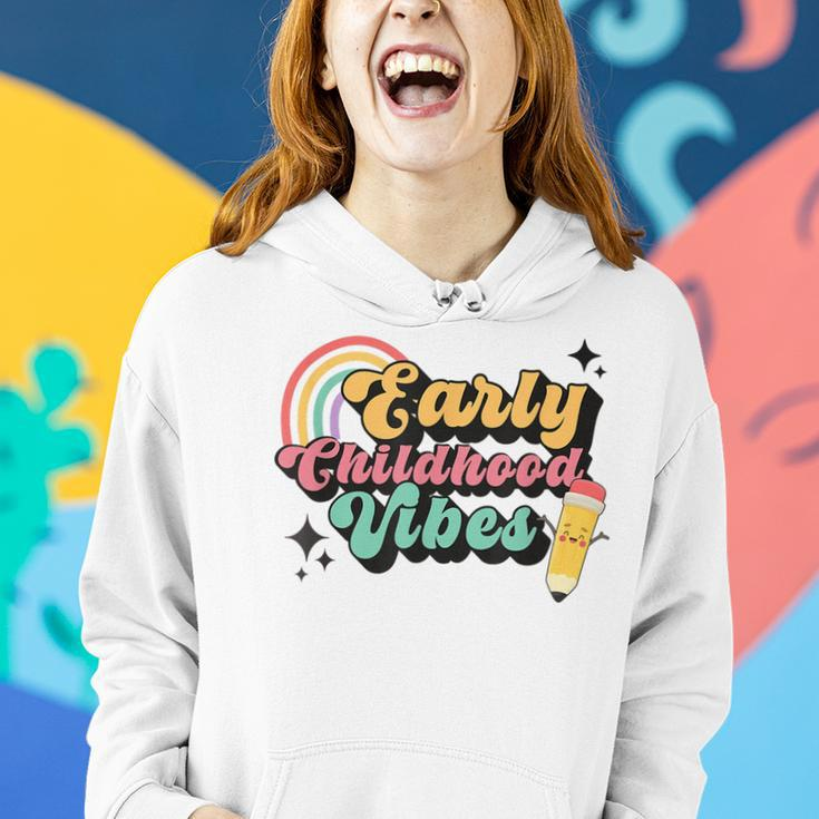 Retro Early Childhood Vibes Toddler Teacher Daycare Provider Women Hoodie Gifts for Her